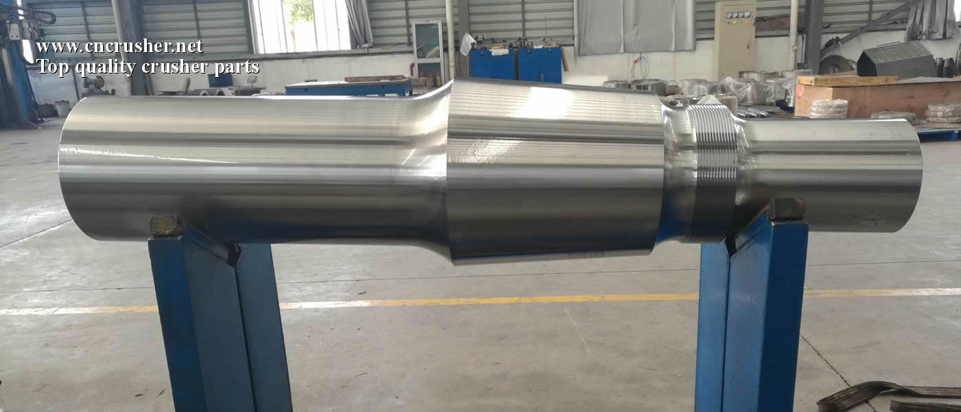 cone crusher main shaft